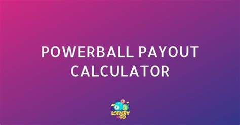 powerball payout calculator|lump sum payout on powerball.